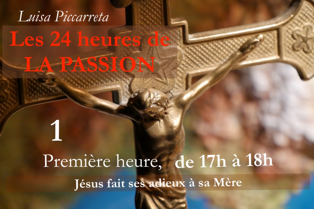 Les 24 heures de la passion du christ missionnaires de la divine volont 